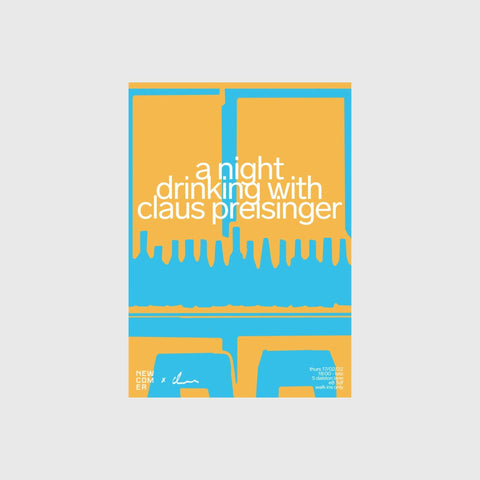 Drinking with Claus Preisinger | Poster